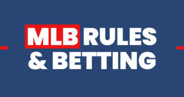 mlb rules and betting