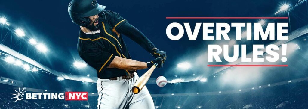 overtime rules in mlb betting